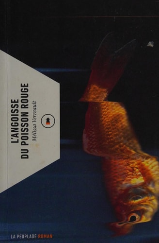 L'ANGOISSE DU POISSON ROUGE, de Mélissa Verreault | portada del libro