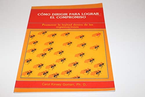 COMO DIRIGIR LOGRAR COMPR.50MIN., de KINSEY GOMAN | portada del libro