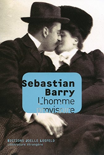 L'HOMME PROVISOIRE, de Sebastian Barry | portada del libro