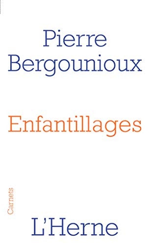 ENFANTILLAGES, de Pierre Bergounioux | portada del libro