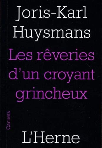 ES REVERIES D'UN CROYANT GRINCHEUX, de Joris-Karl Huysmans | portada del libro