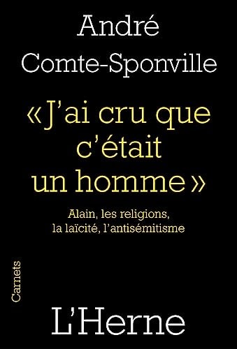 'AI CRU QUE C'ETAIT UN HOMME, de André Comte-Sponville | portada del libro