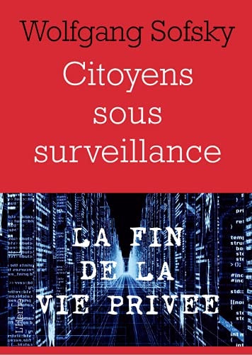 ITOYENS SOUS SURVEILLANCE, de Wolfgang Sofsky | portada del libro