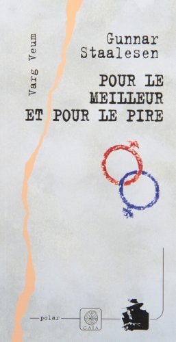 OUR LE MEILLEUR ET POUR LE PIRE (ECB), de Gunnar Staalesen | portada del libro