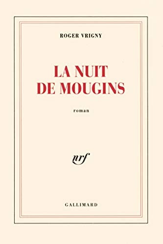 LA NUIT DE MOUGINS, de Roger Vrigny | portada del libro