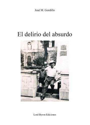 El delirio del absurdo, de Gordillo | portada del libro