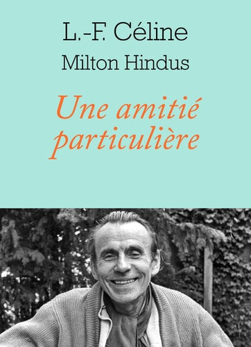NE AMITIE PARTICULIERE, de Louis-Ferdinand Céline | portada del libro