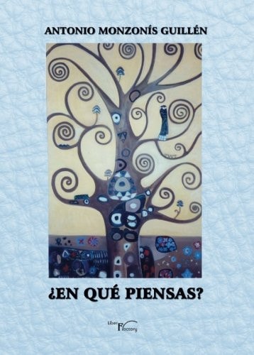 EN QUÉ PIENSAS, de Monzonís Guillén | portada del libro