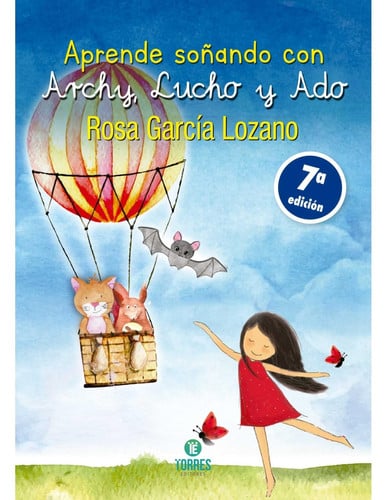 APRENDE SOÑANDO CON ARCHY LUCHO Y ADO, de GARCIA LOZANO | portada del libro