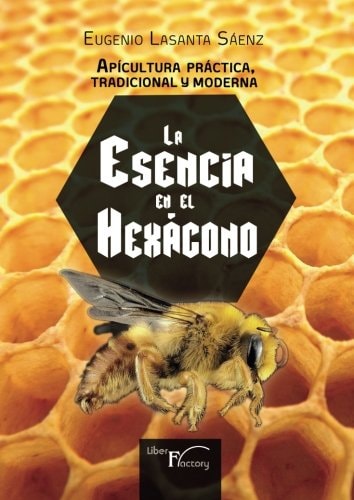 Apicultura práctica tradicional y moderna, de Lasanta Sáenz | portada del libro