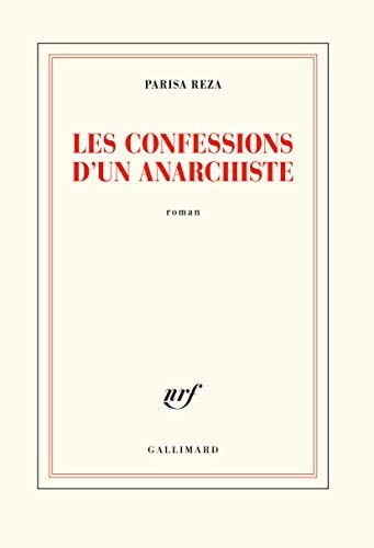 LES CONFESSIONS D'UN ANARCHISTE, de Parisa Reza | portada del libro