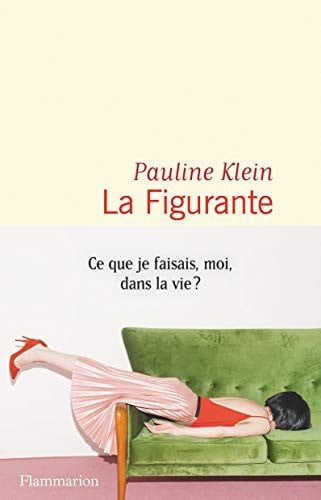 La Figurante, de PAULINE KLEIN | portada del libro
