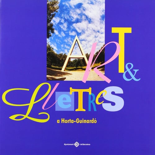 ART I LLETRES A HORTA-GUINARDO, de ANDREU I MARTINEZ | portada del libro