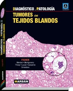 DIAGNOSTICO EN PATOLOGIA. TUMORES EN TEJIDOS BLANDOS, de Cyril Fisher | portada del libro
