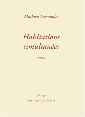 ABITATIONS SIMULTANEES, de Mathieu Larnaudie | portada del libro