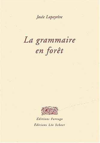 A GRAMMAIRE EN FORET, de Josée Lapeyrère | portada del libro