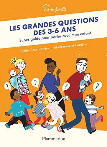 ES GRANDES QUESTIONS DES 3-6, de CAROLINE#COUCHARRIERE MADEMOISELLE#SOPHI | portada del libro