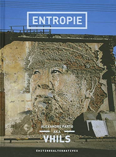 ENTROPIE, de VHILS | portada del libro