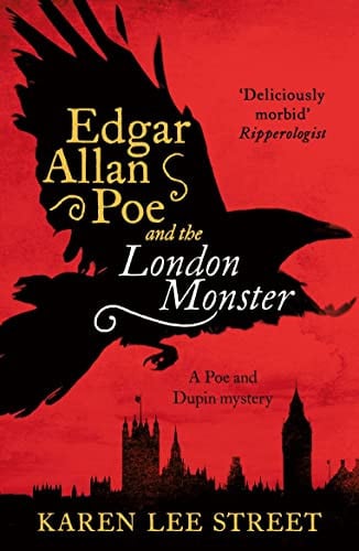 EDGAR ALLAN POE AND THE LONDON MONSTER, de KAREN LEE STREET | portada del libro
