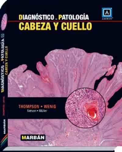 DIAGNOSTICO EN PATOLOGIA : CABEZA Y CUELLO, de Lester D. R. Thompson | portada del libro