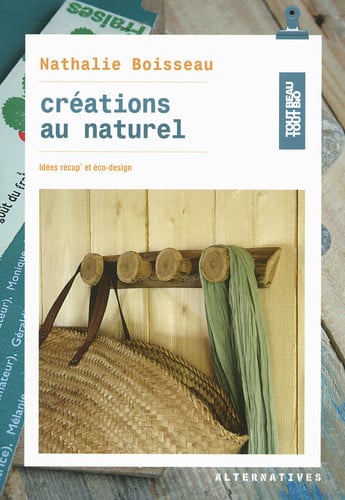 CREATIONS AU NATUREL, de BOISSEAU | portada del libro