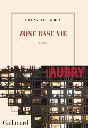 ZONE BASE VIE, de Gwenaëlle Aubry | portada del libro