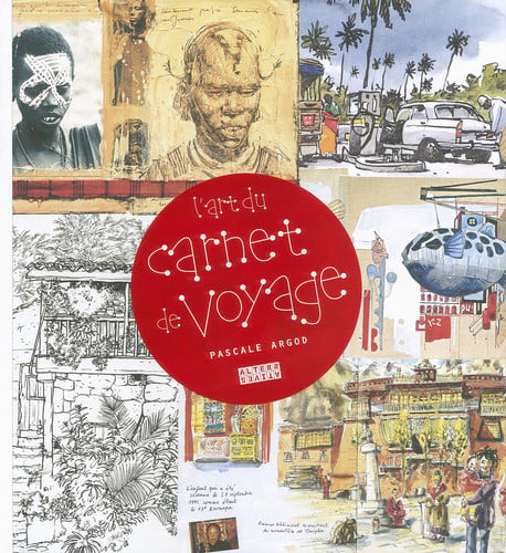 L'ART DU CARNET DE VOYAGE, de ARGOD | portada del libro