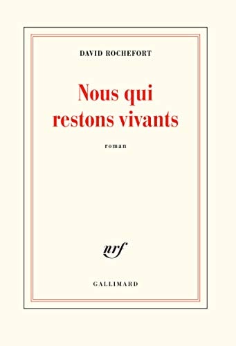 NOUS QUI RESTONS VIVANTS, de DAVID ROCHEFORT | portada del libro