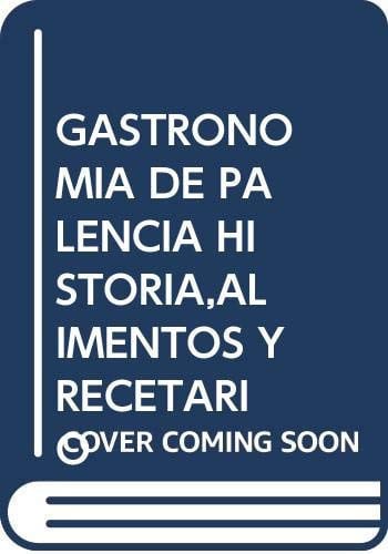 Gastronomía de Palencia., de Franco Jubete | portada del libro