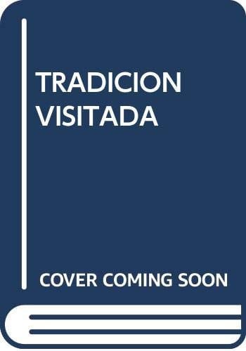 La tradición visitada., de Ignacio Fernández de Mata | portada del libro