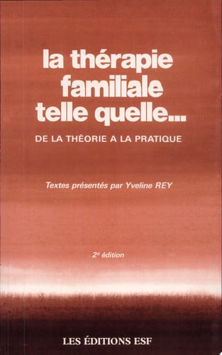 LA THERAPIE FAMILIALE TELLE QUELLE..., de REY Y | portada del libro