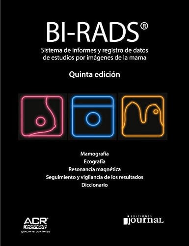 BI-RADS SISTEMA DE INFORMES Y REGISTRO DE DATOS DE ESTUDIOS, de AMERICAN COLLEGE OF RADIOLOGY | portada del libro