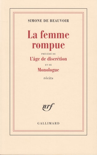 LA FEMME ROMPUE / MONOLOGUE / L'AGE DE DISCRETION, de Beauvoir | portada del libro