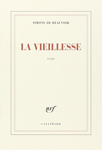 LA VIEILLESSE, de Simone de Beauvoir | portada del libro