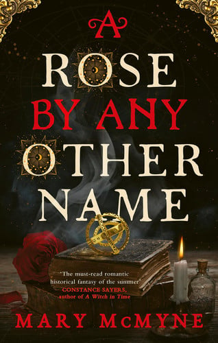 A ROSE BY ANY OTHER NAME, de MCMYNE | portada del libro