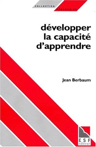 DEVELOPPER LA CAPACITE D'APPRENDRE, de BERBAUM J | portada del libro