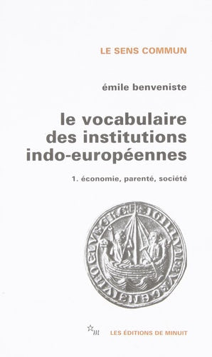 VOCABULAIRE DES INSTITUTIONS INDO-EUROPEENNES T1, de Emile Benveniste | portada del libro
