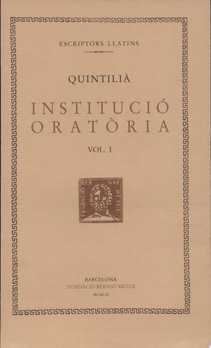 Institució oratòria, vol. I: llibre I, de QuintiliÃ | portada del libro