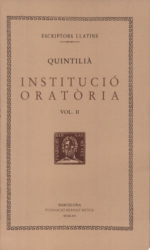 Institució oratòria, vol. II: llibre II, de QuintiliÃ | portada del libro