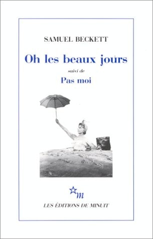 OH LES BEAUX JOURS SUIVI DE PAS MOI, de Beckett | portada del libro