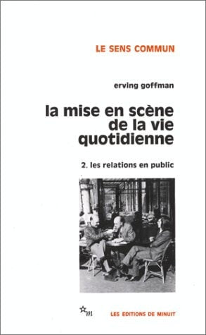 MISE EN SCENE VIE QUOTIDIENNE 2, de Goffman | portada del libro