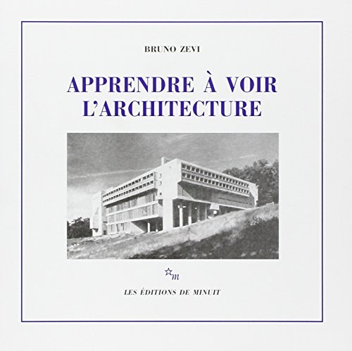 APPRENDRE A VOIR L ARCHITECTURE, de Bruno Zevi | portada del libro