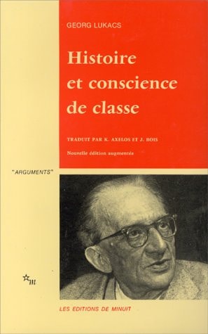 HISTOIRE ET CONSCIENCE DE CLASSE ESSAIS DE DIALECTIQUE MARXI, de György Lukács | portada del libro