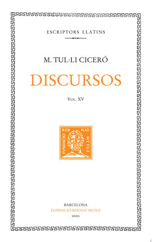 Discursos, vol. XV: Contra Publi Vatini. Defensa de Marc Celi., de Ciceró | portada del libro