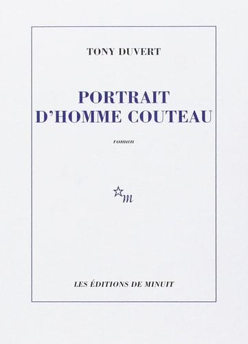 PORTRAIT HOMME COUTEAU, de Tony Duvert | portada del libro
