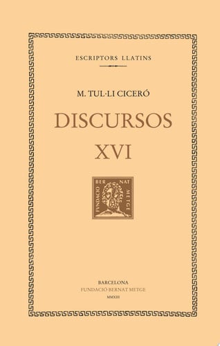 Discursos, vol. XVI: Sobre el govern de les províncies consulars. En defensa de Luci Corneli Balb., de Ciceró | portada del l