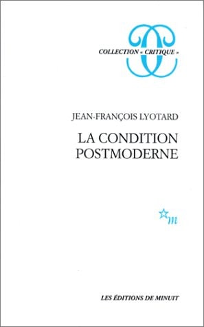 LA CONDITION POSTMODERNE, de Jean-François Lyotard | portada del libro