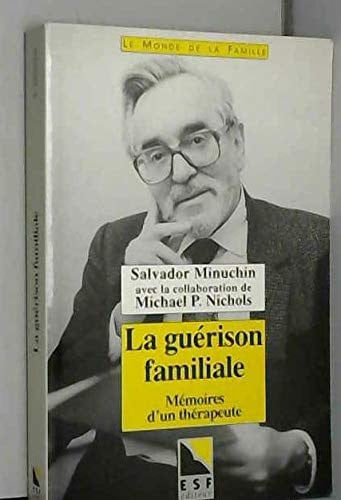 LA GUERISON FAMILIALE, de MINUCHIN#NICHOL | portada del libro