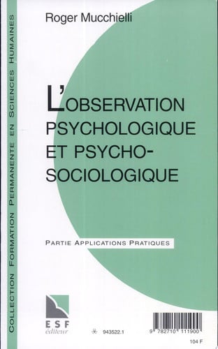 OBSERVATION PSYCHOLOGIE ET PSYCHOSOCIOLOGIQUE NED, de MUCCHIELLI ROGE | portada del libro