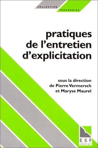 PRATIQUES DE L ENTRETIEN D EXPLICITATION, de VERMERSCH#MAURE | portada del libro